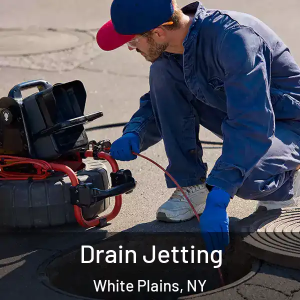  Drain Jetting White Plains, NY
