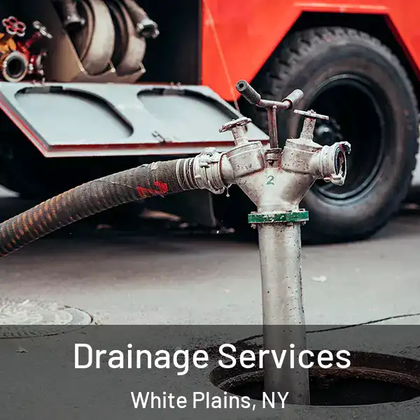  Drainage Services White Plains, NY