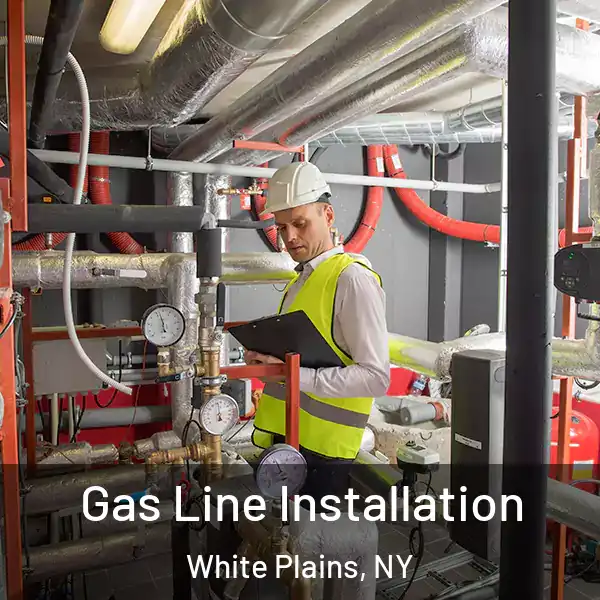  Gas Line Installation White Plains, NY