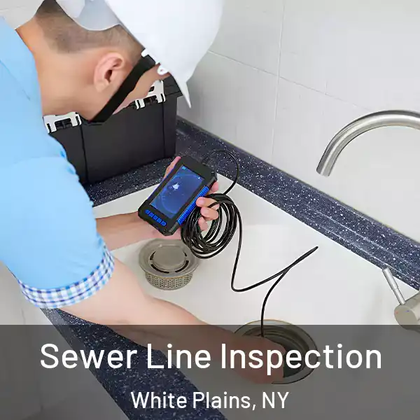  Sewer Line Inspection White Plains, NY