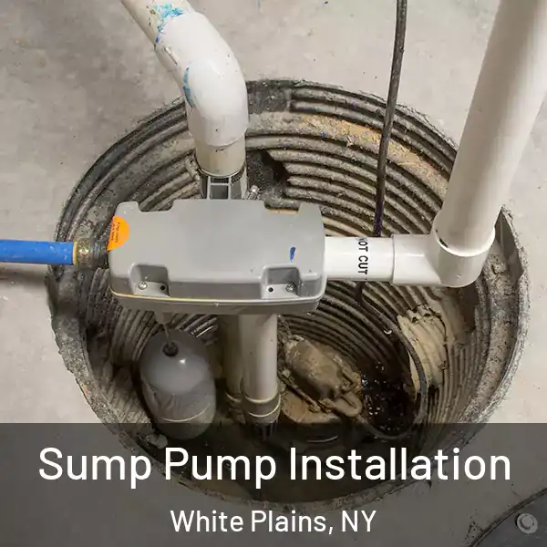 Sump Pump Installation White Plains, NY